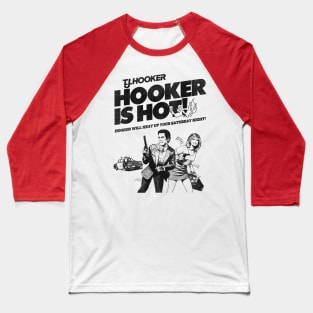 TJ HOOKER Will Heat Up Your Saturday Night Baseball T-Shirt